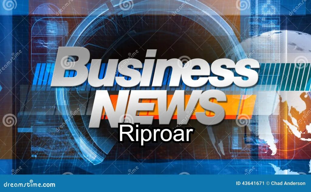 Business News Riproar