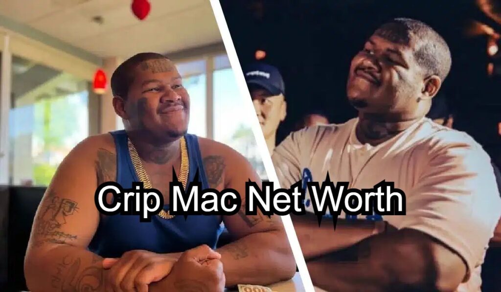 Crip Mac Net Worth