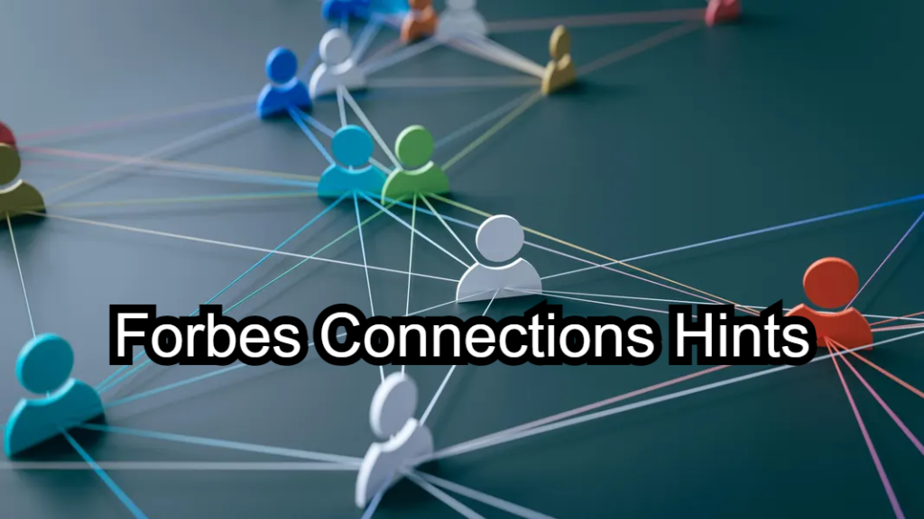 Forbes Connections Hints
