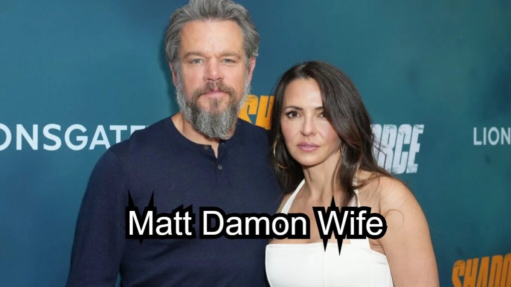 Matt Damon Wife
